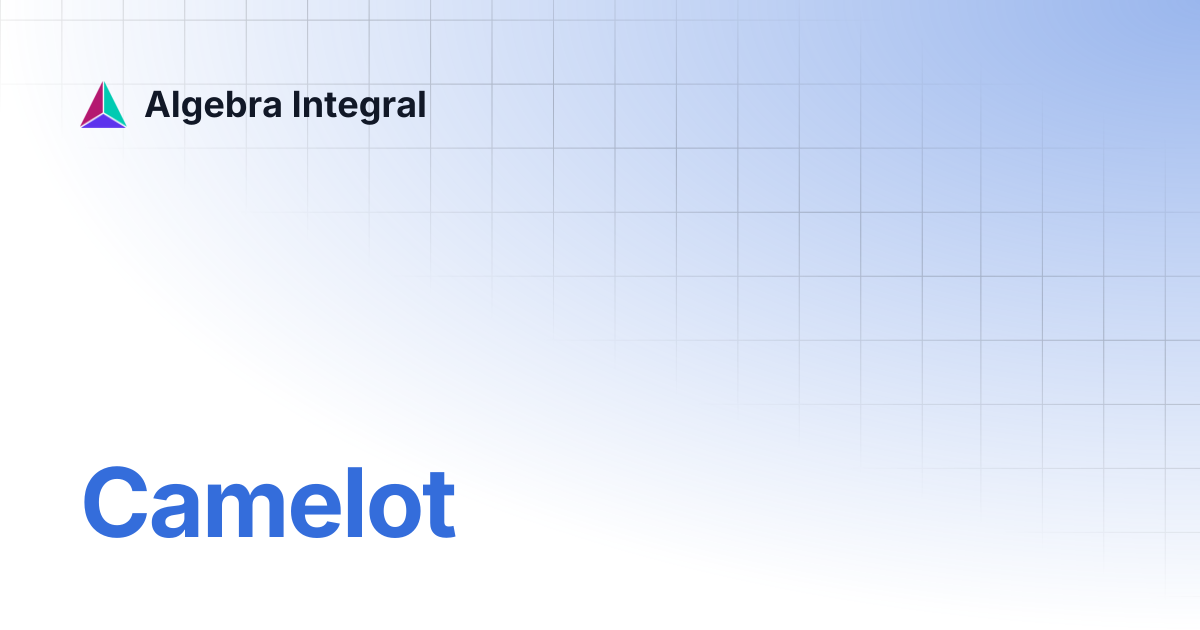 Camelot | Algebra Integral
