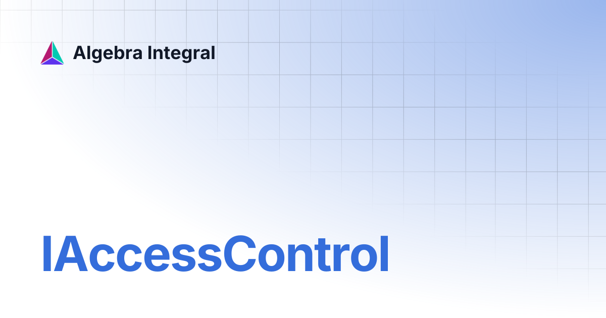 IAccessControl | Algebra Integral